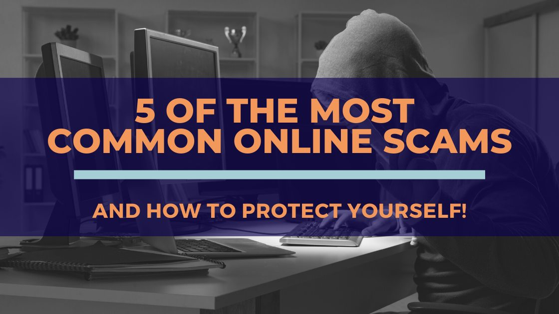 The 5 most common types of online scams